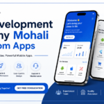 App Development Company Mohali for Custom Apps